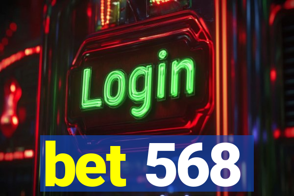 bet 568